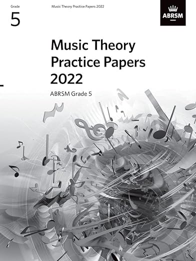 2022 Music Theory Practice Papers - G5
