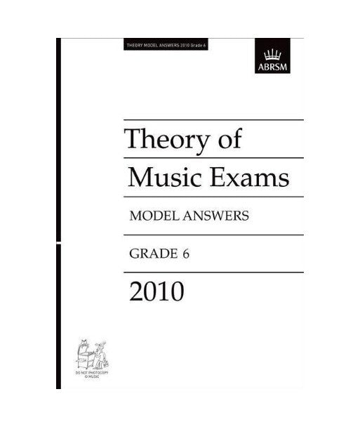 2010 Theory of Music Exams - Grade 6