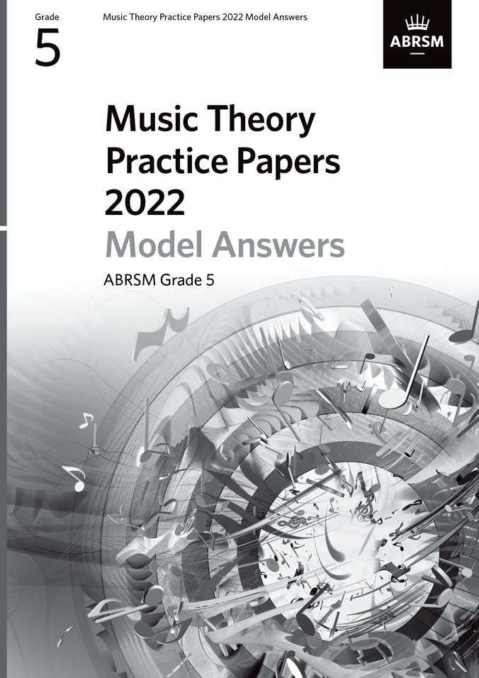 2022 Music Theory Practice Papers (Model Answer) - G5