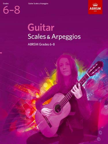 Guitar Scales & Arpeggios - Grade 6-8