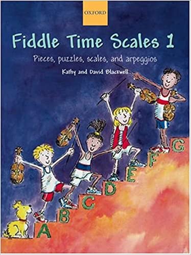 Fiddle Time Scales 1 - Pieces, Puzzles, Scales and arpeggios