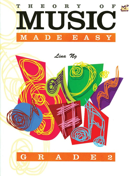 Theory of Music Made Easy by Lina Ng - Grade 2