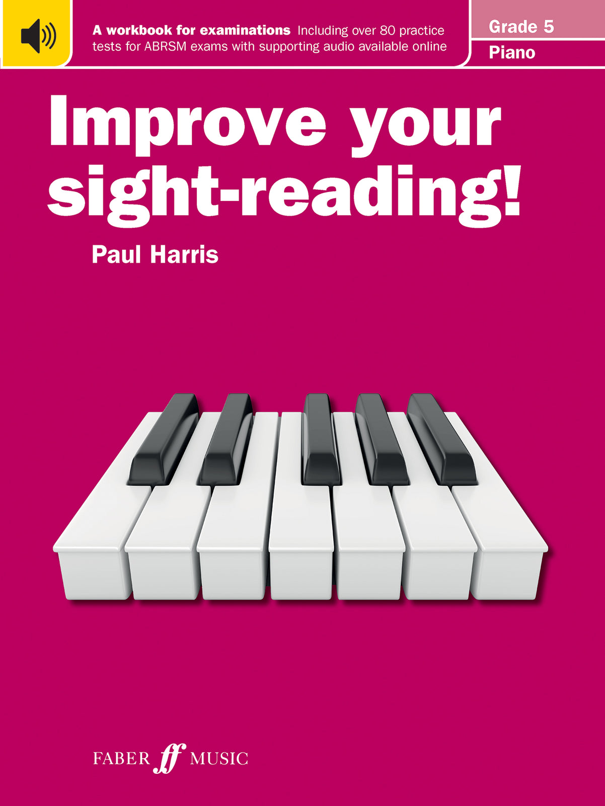 Improve Your Sight Readings- Piano by Paul Harris - Grade 5