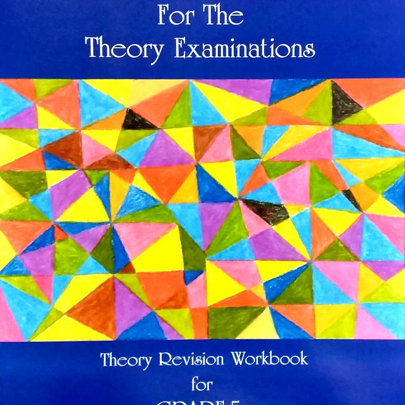 In preparation for the Theory Examination by Lee Ching Ching - Grade 5