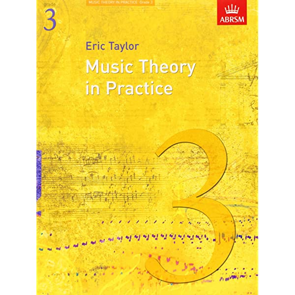 (New) Music Theory in Practice by Eric Taylor - Grade 3