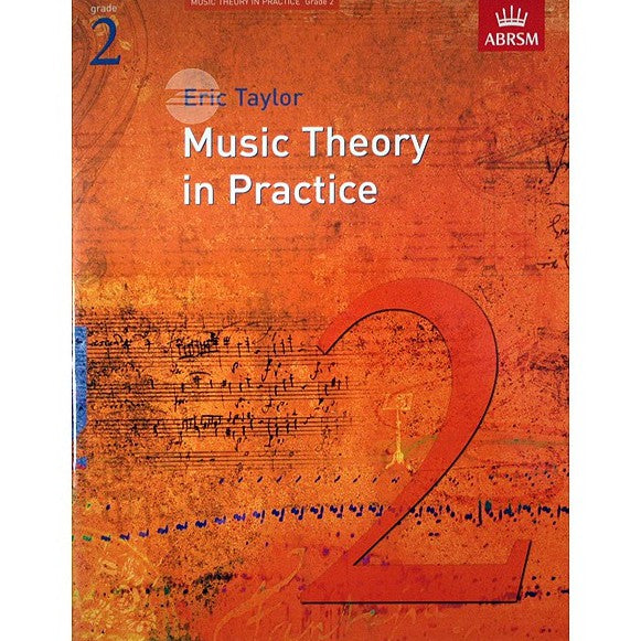 (New) Music Theory in Practice by Eric Taylor - Grade 2