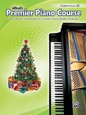 Alfred's Premier Piano Course Christmas 2B