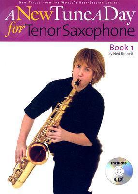 A New Tune A Day For Tenor Saxophone (by Ned Bennett) - Book 1 with CD singapore sg