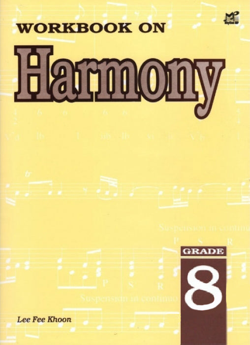 Workbook on Harmony Grade 8 by Lee Fee Khoon