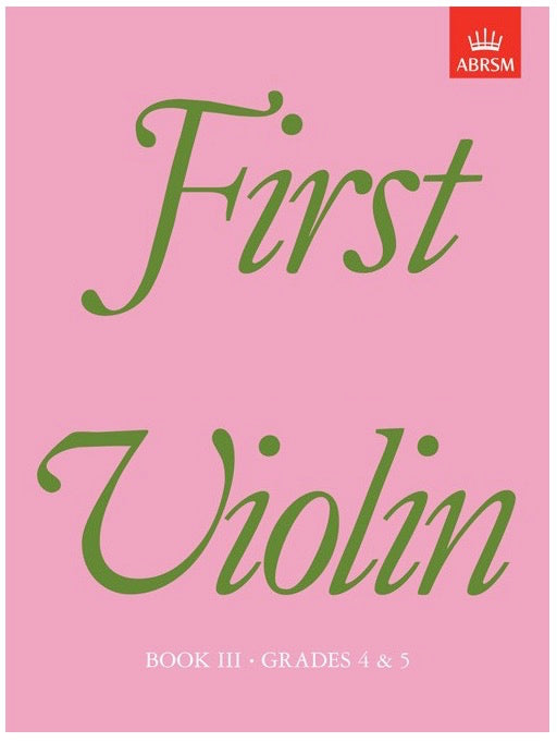 First Violin - Book 3 - Grade 4 & 5