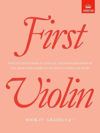 First Violin - Book 4 - Grade 6 & 7