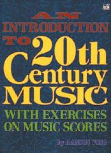 An Introduction to 20th Century Music with Exercises on Music Scores - Book singapore sg