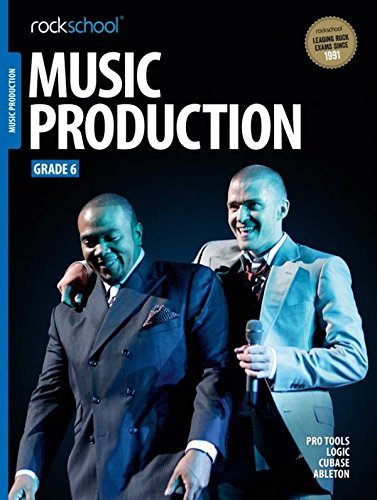 Rockschool Music Production Grade 6