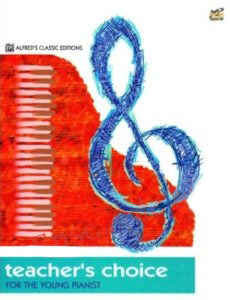 Teachers' Choice for the Young Pianist