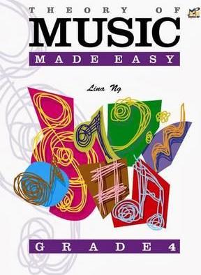 Theory of Music Made Easy (by Lina Ng) - Book Grade 4 singapore sg