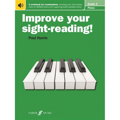 Improve Your Sight Readings- Piano by Paul Harris - Grade 2