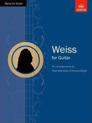 Weiss for Guitar (Grade 6-8)