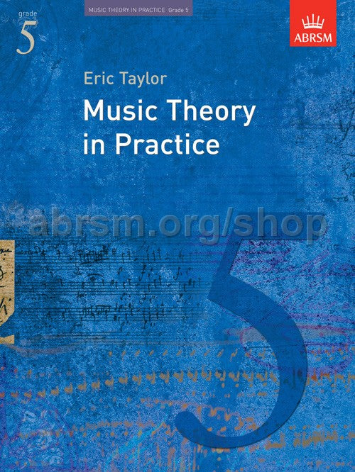 (New) Music Theory in Practice by Eric Taylor - Grade 5